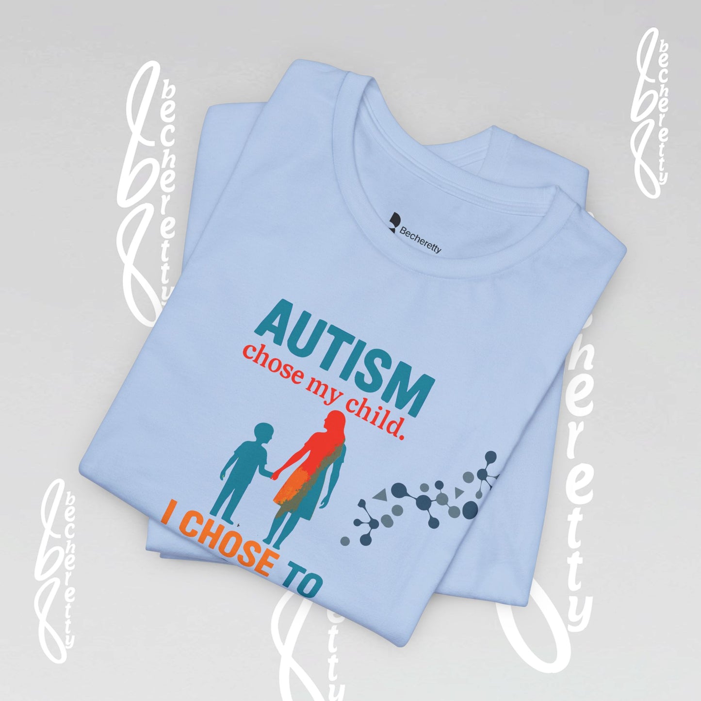 Autism Awareness Unisex Tee - Becheretty Graphic - Perfect gift for parents and friends supporting the cause.