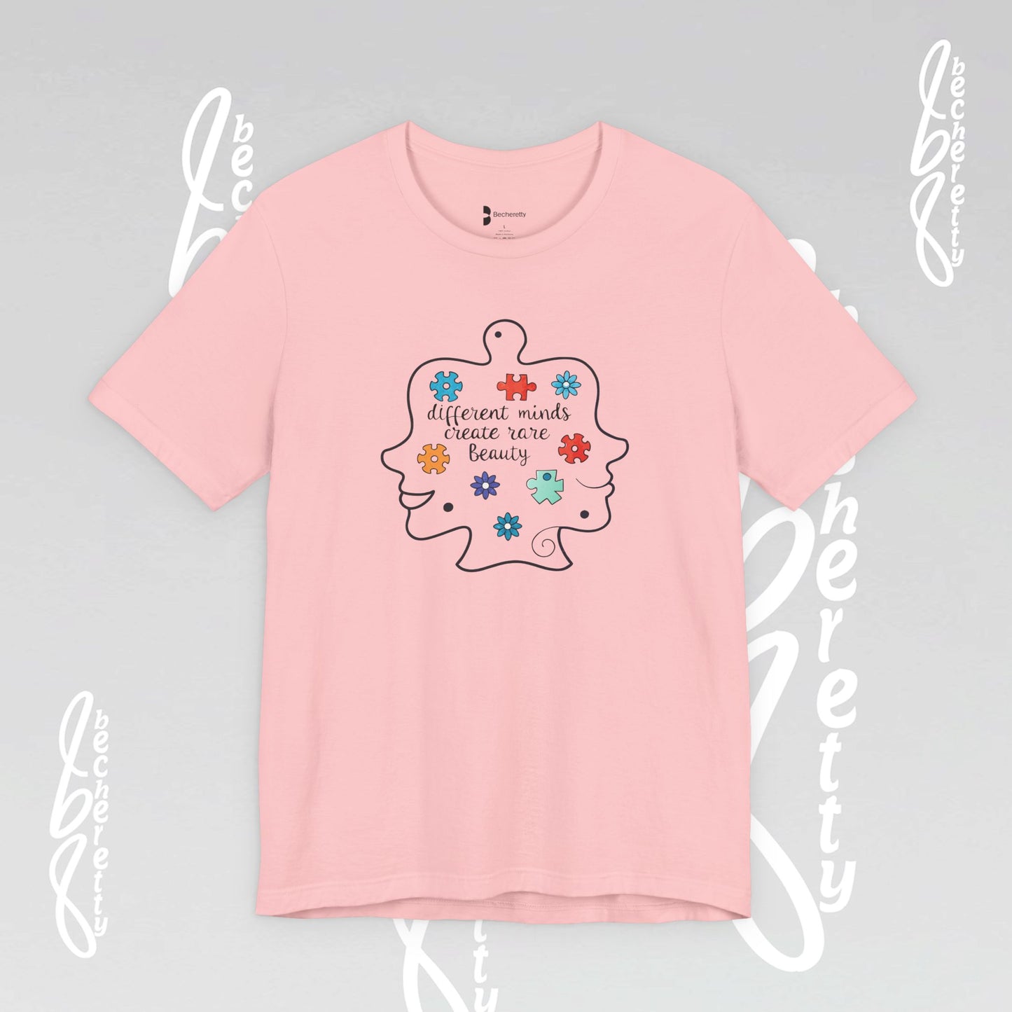 Graphic Tee - Different Minds Create Rare Beauty - Becheretty design, artistic vibe - Autism awareness.