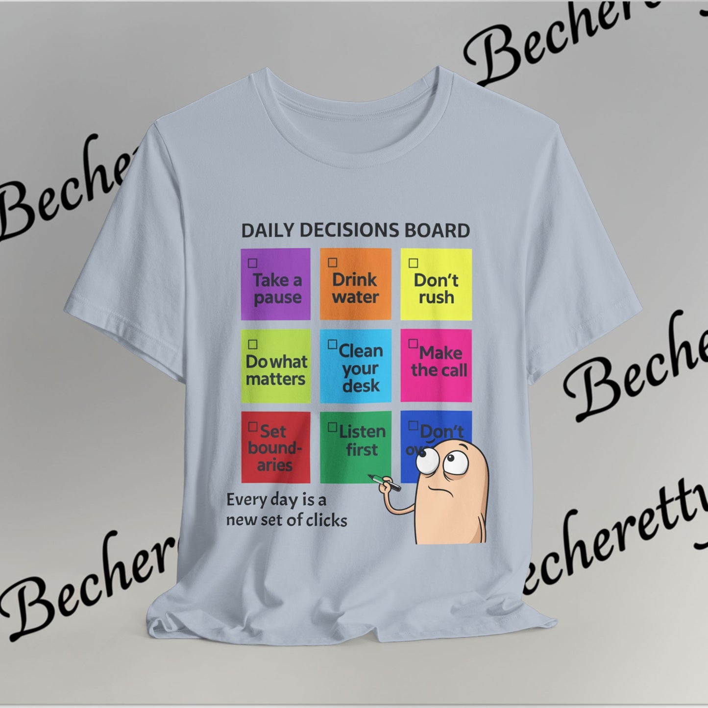 Graphic T-Shirt - Becheretty Motivational Checklist Tee that brings gentle humor and daily mindfulness to everyday wear