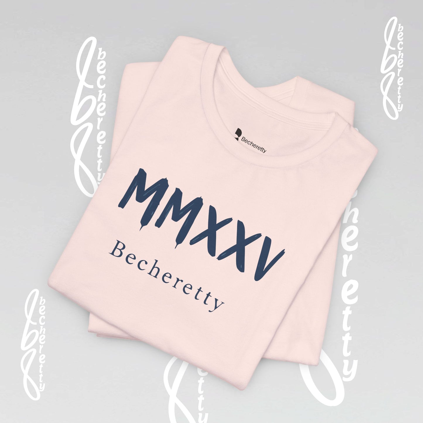 MMXXV Becheretty T-Shirt - Art Graphic Minimalist - Trendy Top, Casual Wear, Artistic Vibe