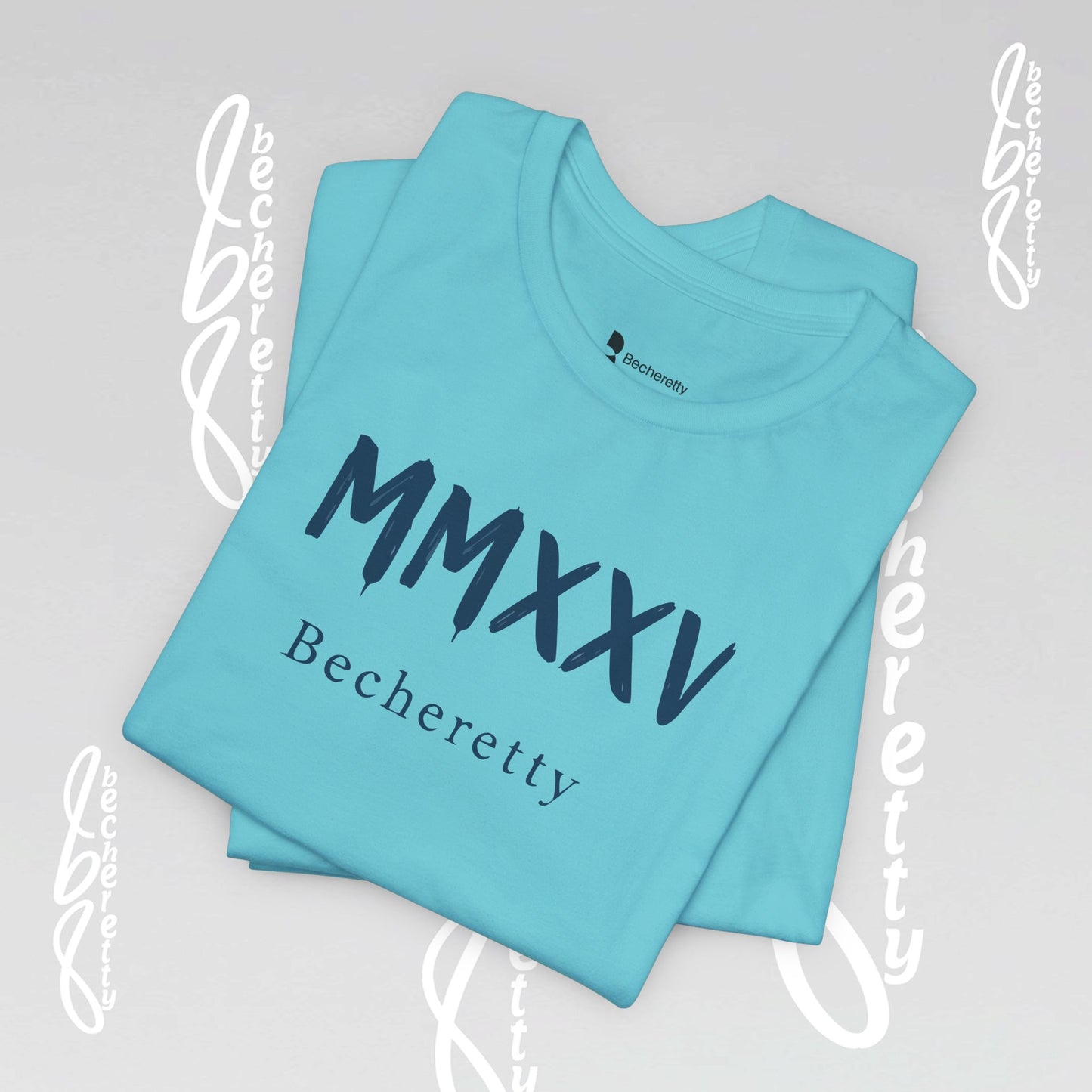 MMXXV Becheretty T-Shirt - Art Graphic Minimalist - Trendy Top, Casual Wear, Artistic Vibe