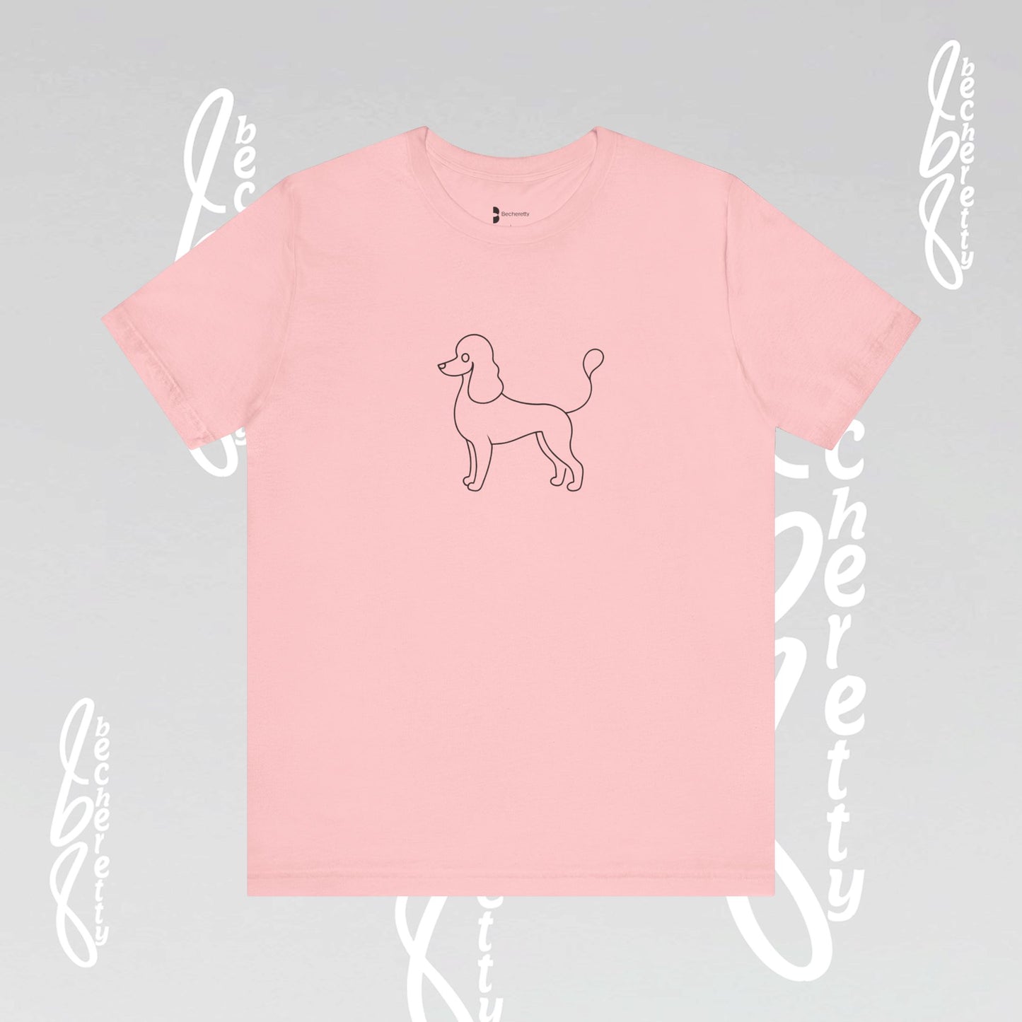 French Poodle T-Shirt Unisex - Becheretty - Casual Wear - Perfect Gift for Poodle's owners