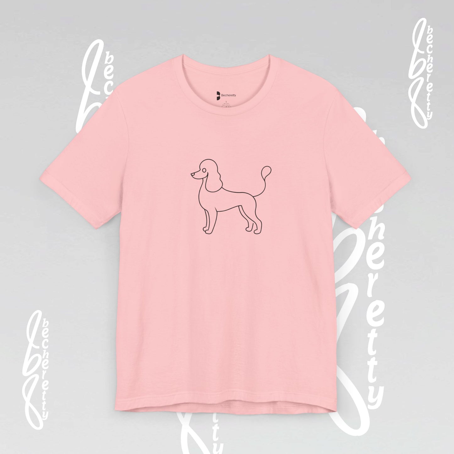 French Poodle T-Shirt Unisex - Becheretty - Casual Wear - Perfect Gift for Poodle's owners