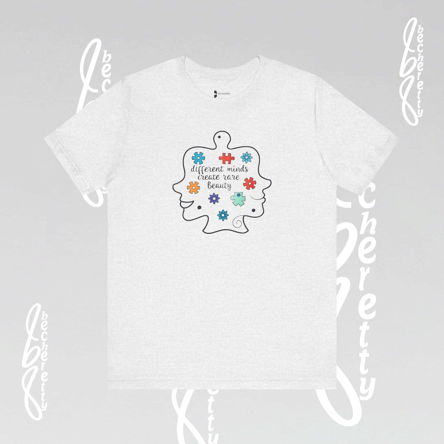 Graphic Tee - Different Minds Create Rare Beauty - Becheretty design, artistic vibe - Autism awareness.