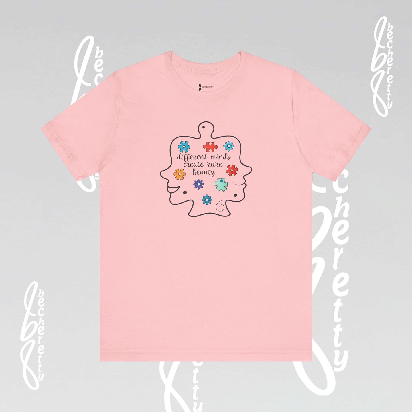 Graphic Tee - Different Minds Create Rare Beauty - Becheretty design, artistic vibe - Autism awareness.