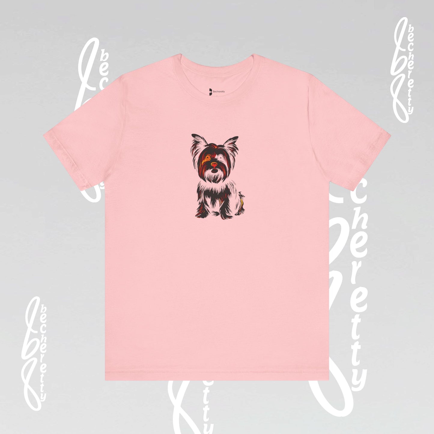 Yorkie Graphic T'Shirt Becheretty - Perfect gift for Pets Lovers - Casual Wear