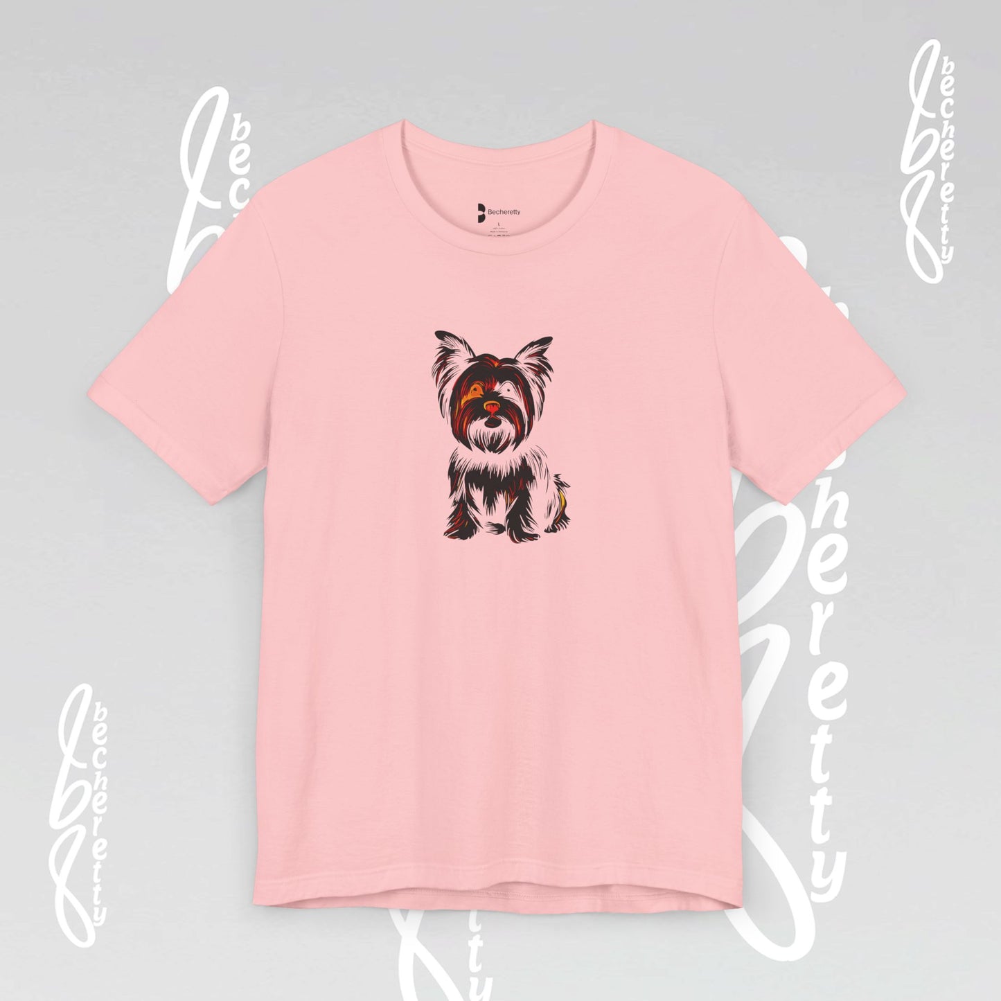 Yorkie Graphic T'Shirt Becheretty - Perfect gift for Pets Lovers - Casual Wear