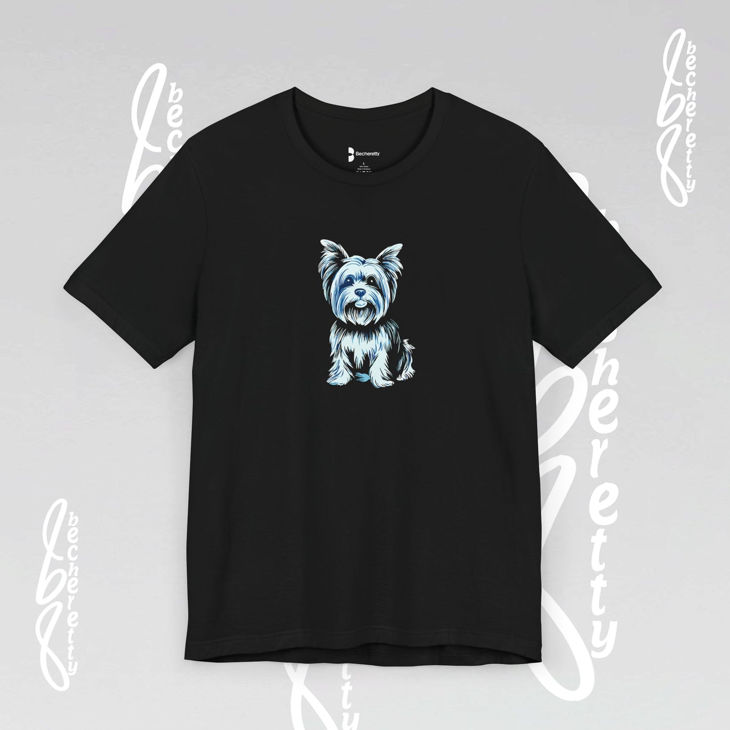 Yorkie Graphic T'Shirt Becheretty - Perfect gift for Pets Lovers - Casual Wear