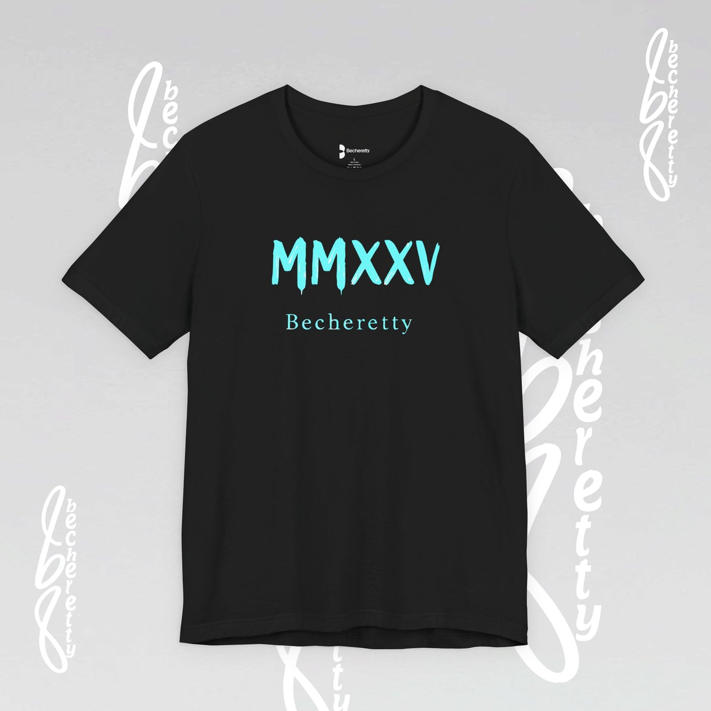 MMXXV Becheretty T-Shirt - Art Graphic Minimalist - Trendy Top, Casual Wear, Artistic Vibe