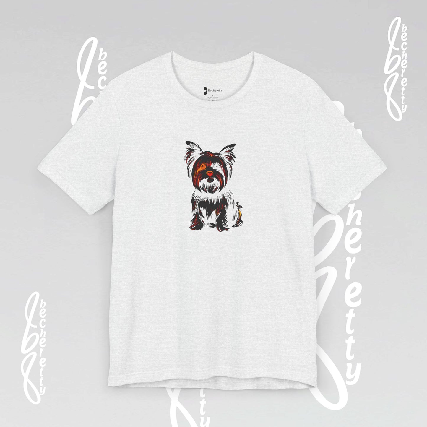 Yorkie Graphic T'Shirt Becheretty - Perfect gift for Pets Lovers - Casual Wear