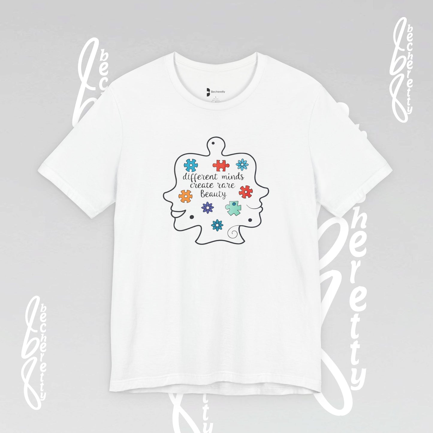Graphic Tee - Different Minds Create Rare Beauty - Becheretty design, artistic vibe - Autism awareness.