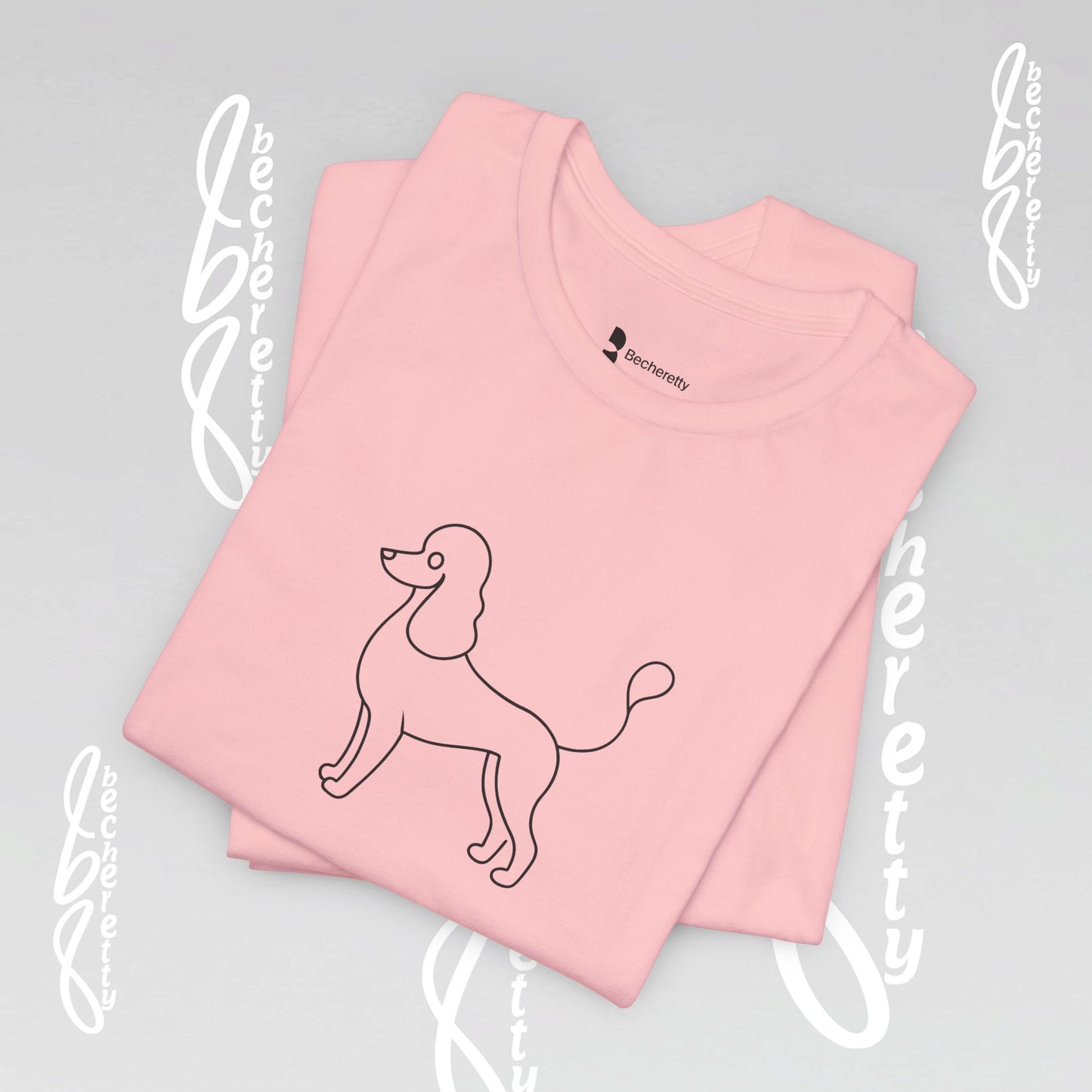 French Poodle T-Shirt Unisex - Becheretty - Casual Wear - Perfect Gift for Poodle's owners