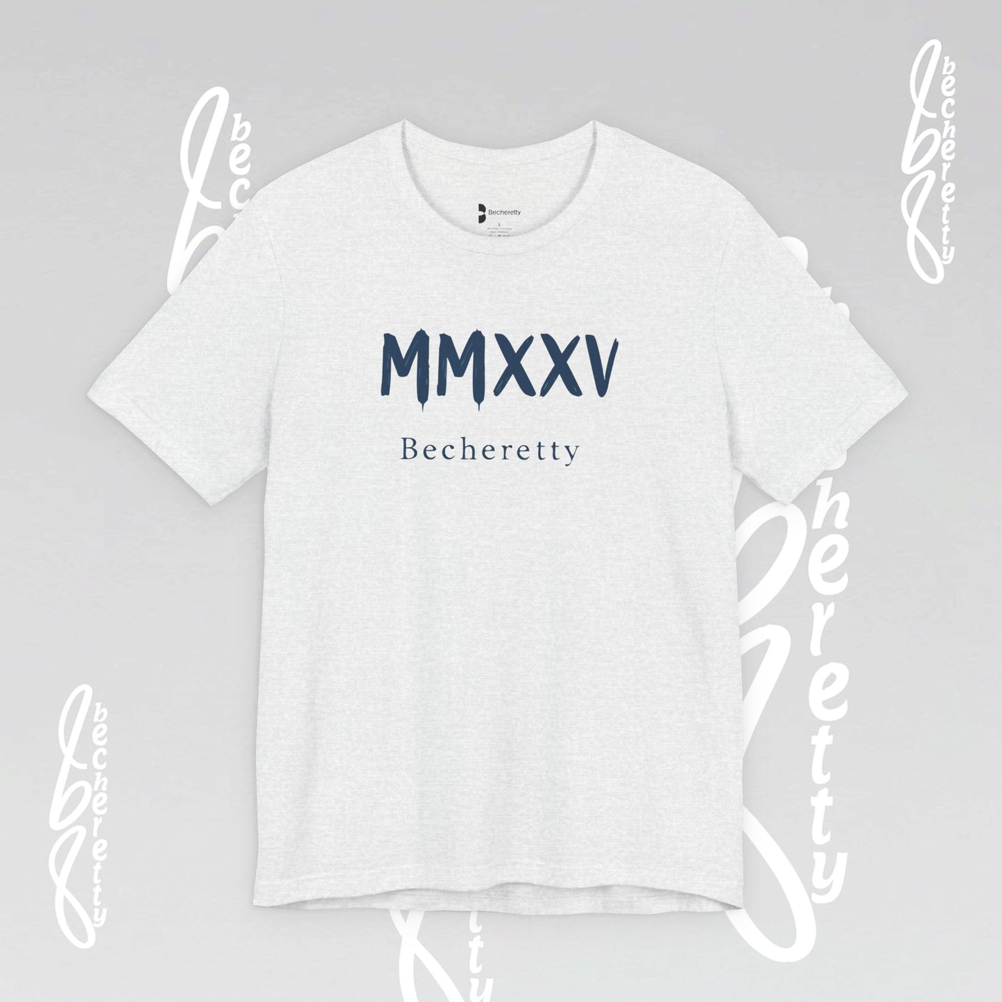 MMXXV Becheretty T-Shirt - Art Graphic Minimalist - Trendy Top, Casual Wear, Artistic Vibe