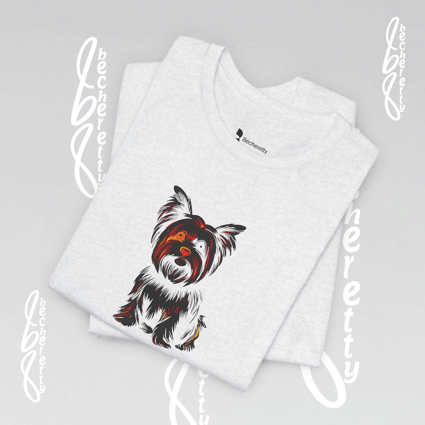 Yorkie Graphic T'Shirt Becheretty - Perfect gift for Pets Lovers - Casual Wear