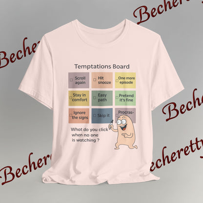 Graphic Tee "Temptations Board" Funny Graphic Becheretty. Wear it to spark conversations at casual meetups.