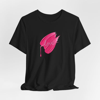 Love Brushstroke T-Shirt - Art Graphic Minimalist Becheretty - Special gift for your sweetheart