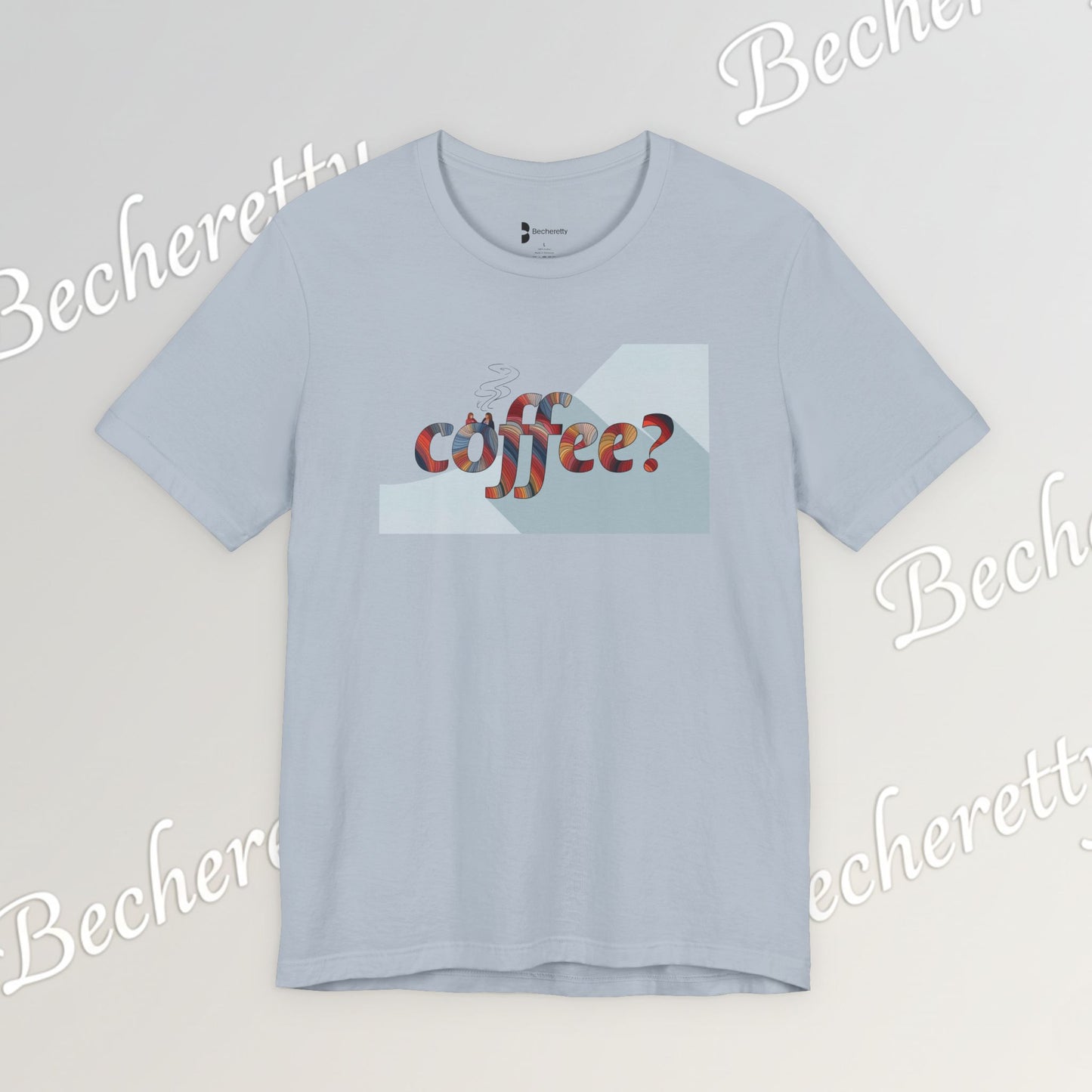 Coffee? Graphic Tee - Art Minimalist Becheretty — Coffee Lover T‑Shirt - Gentle, playful, and a little wry