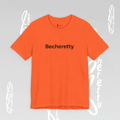 Short Sleeve Tee Becheretty  "Minimalist Design. Maximum Impact" Express Yourself. Casual Wear