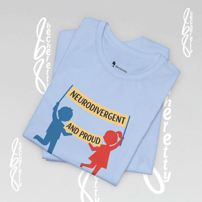 Neurodivergent Pride Tee, Empowerment Shirt, Neurodiversity Gift, Inclusive Apparel, Celebratory Top