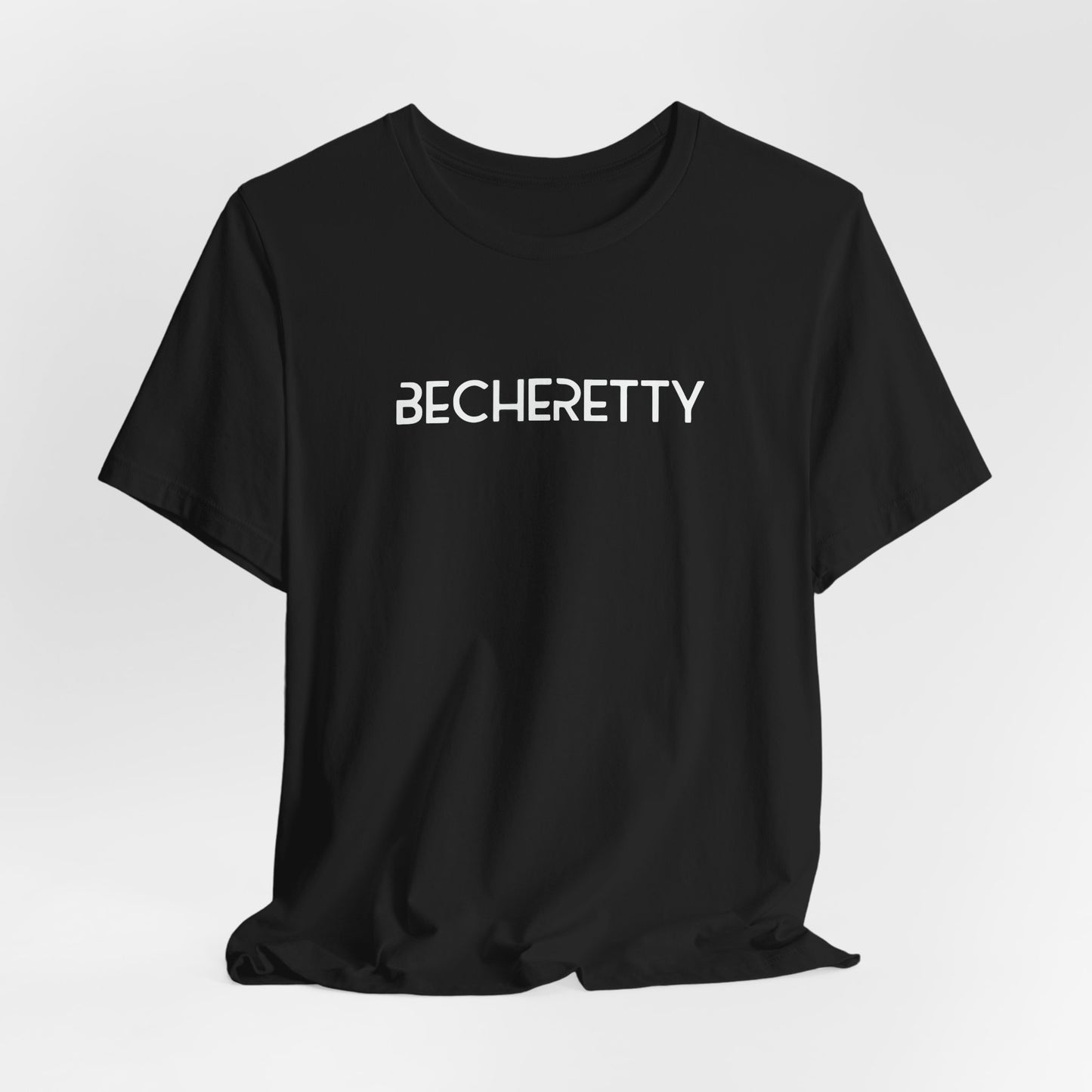 Short Sleeve Tee Becheretty  "Minimalist Design. Maximum Impact" Express Yourself. Casual Wear