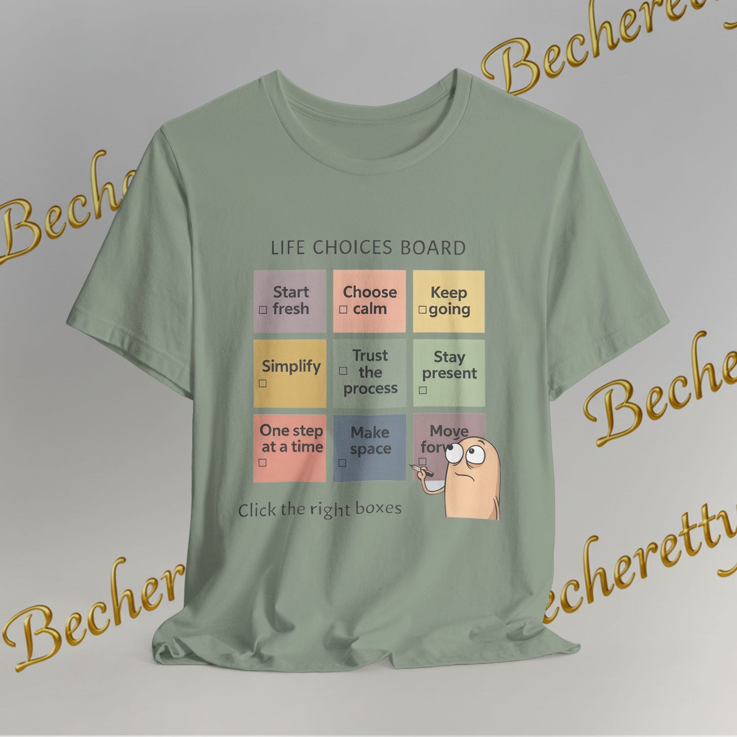 T-Shirt "Life Choices Board" Funny Motivational Art Graphic Becheretty - It feels like a conversation starter you wear