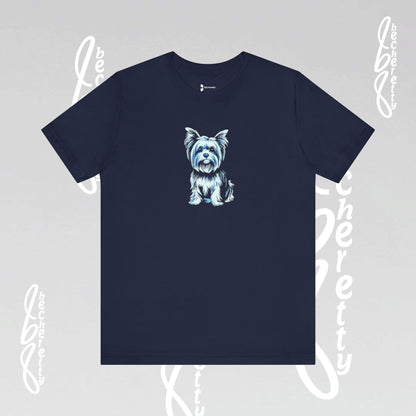 Yorkie Graphic T'Shirt Becheretty - Perfect gift for Pets Lovers - Casual Wear