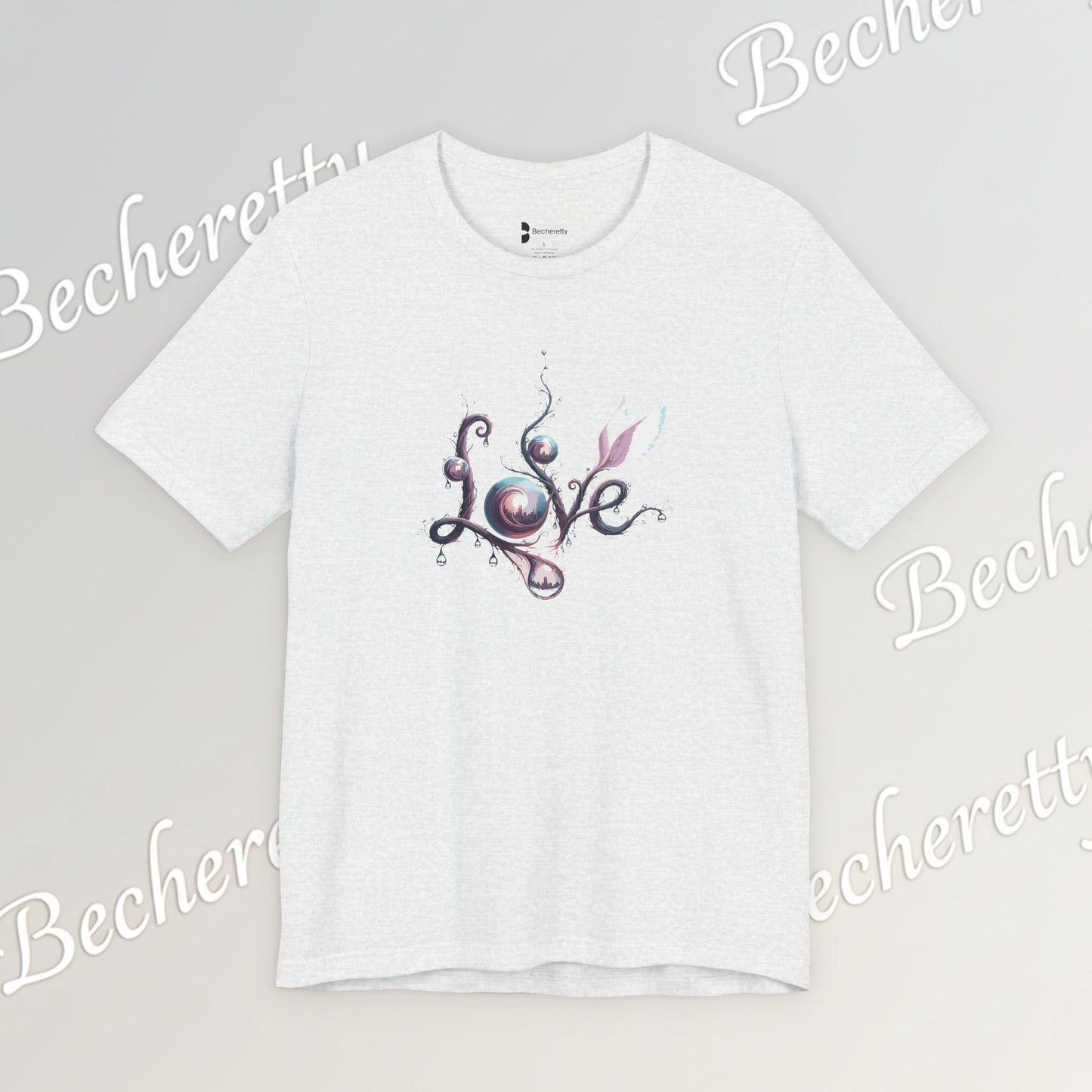 Love Script Tee - Romantic Floral Typography T-Shirt - Art Graphic Becheretty - Ideal gift for your loved one