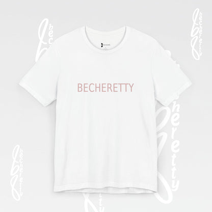 Becheretty  T-Shirt - Short Sleeve- Casual Style, Unisex - Relaxed Fit Top - Everyday wear