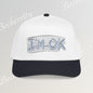 Baseball Cap "I'M OK" Minimal Art Graphic Becheretty - Style is Yours