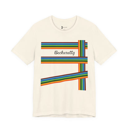 Colorful Becheretty Unisex T-Shirt, Casual Pride Tee, LGBTQ+ Apparel, Gift for Friends, Summer Fashion, Everyday Wear