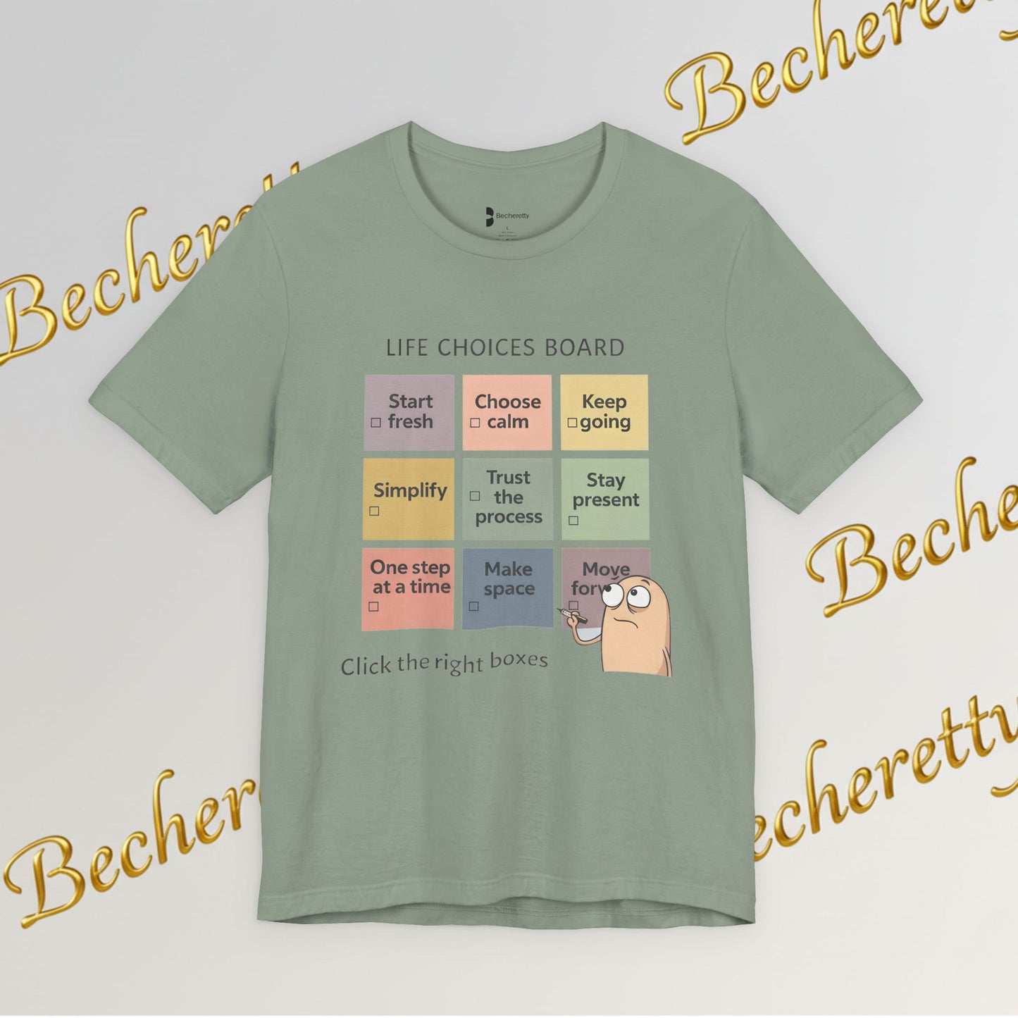 T-Shirt "Life Choices Board" Funny Motivational Art Graphic Becheretty - It feels like a conversation starter you wear