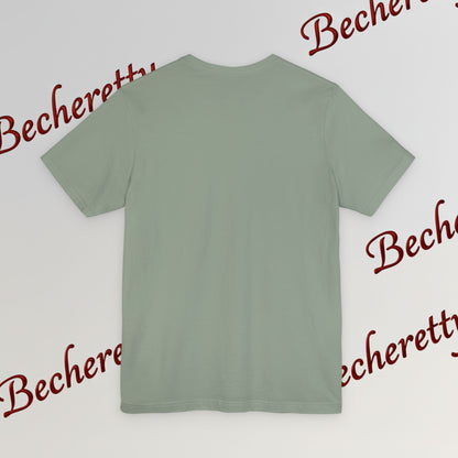 Colorful Becheretty Unisex T-Shirt, Casual Pride Tee - Gift for Friends - Summer Fashion, Everyday Wear