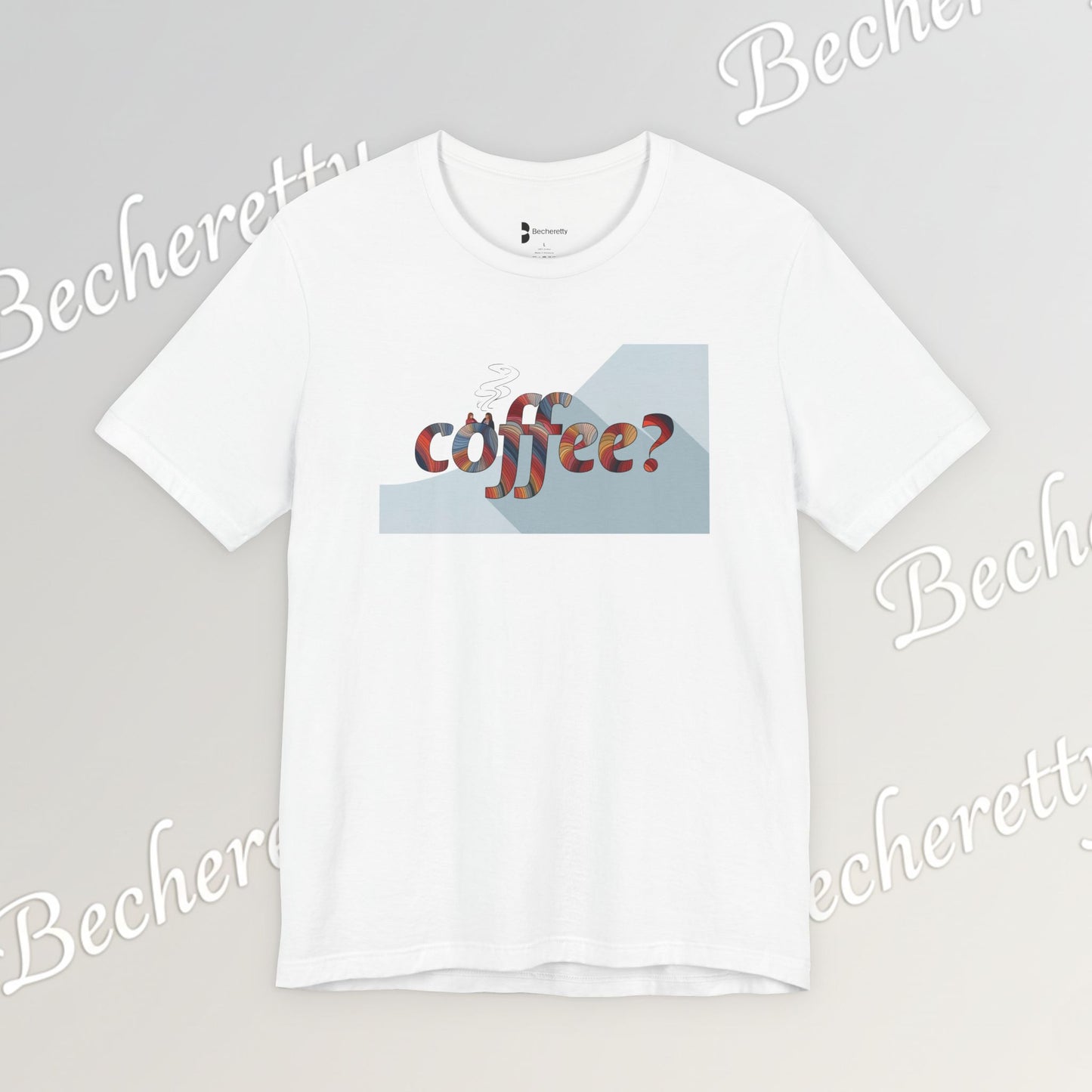 Coffee? Graphic Tee - Art Minimalist Becheretty — Coffee Lover T‑Shirt - Gentle, playful, and a little wry