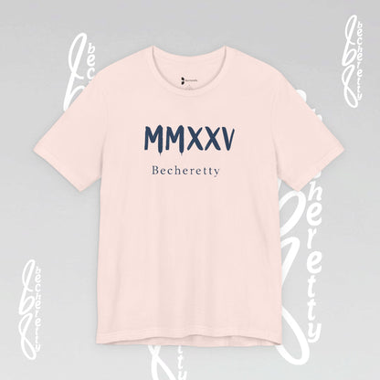 MMXXV Becheretty T-Shirt - Art Graphic Minimalist - Trendy Top, Casual Wear, Artistic Vibe