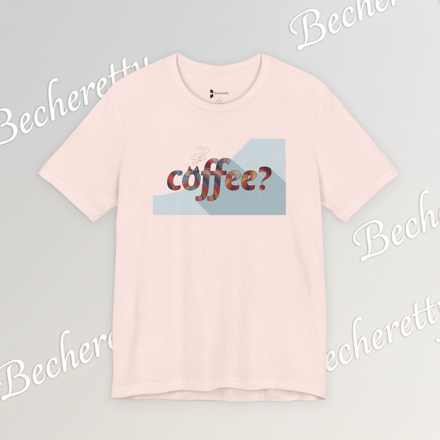 Coffee? Graphic Tee - Art Minimalist Becheretty — Coffee Lover T‑Shirt - Gentle, playful, and a little wry