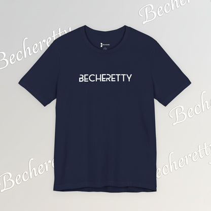 Short Sleeve Tee Becheretty  "Minimalist Design. Maximum Impact" Express Yourself. Casual Wear