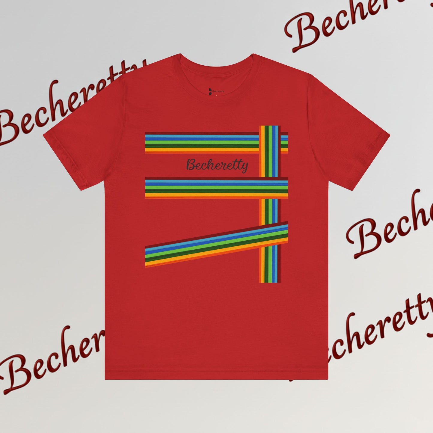 Colorful Becheretty Unisex T-Shirt, Casual Pride Tee - Gift for Friends - Summer Fashion, Everyday Wear