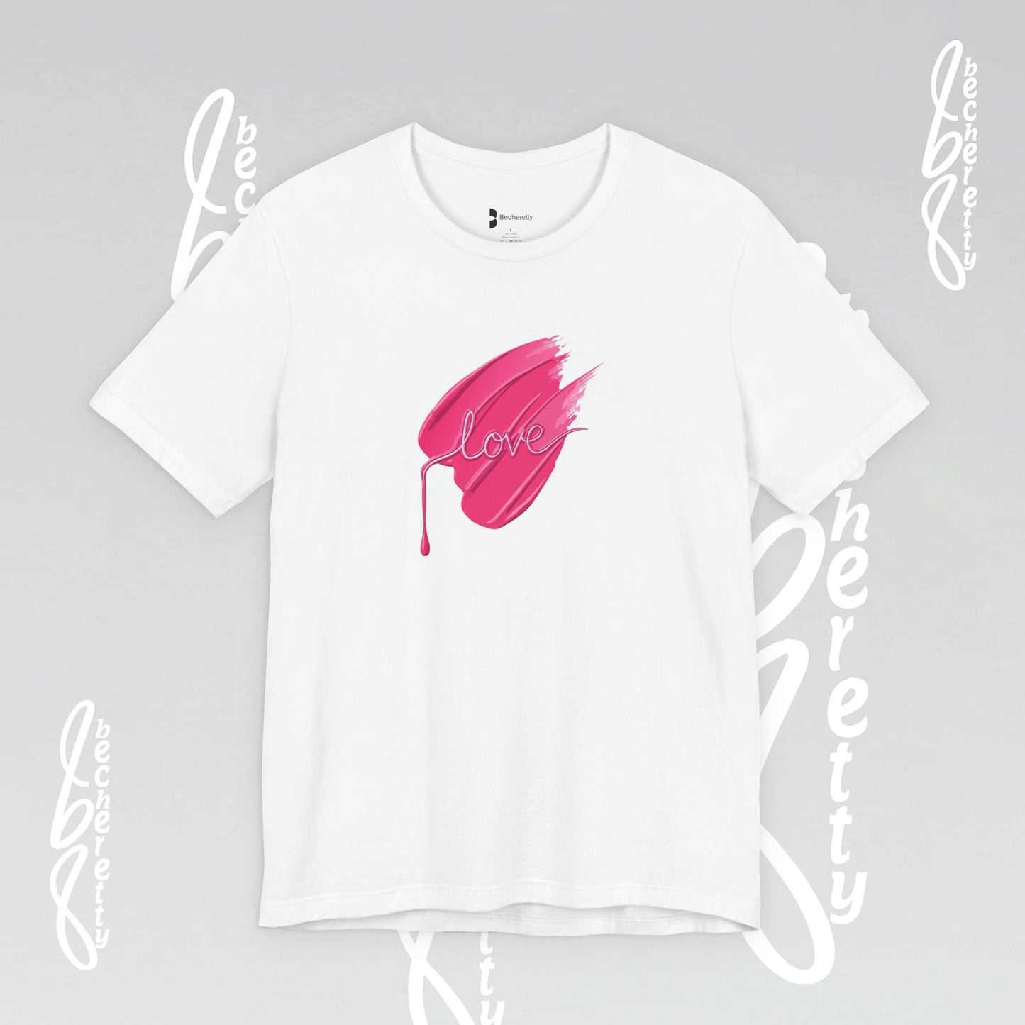 Love Brushstroke T-Shirt - Art Graphic Minimalist Becheretty - Special gift for your sweetheart
