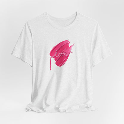 Love Brushstroke T-Shirt - Art Graphic Minimalist Becheretty - Special gift for your sweetheart