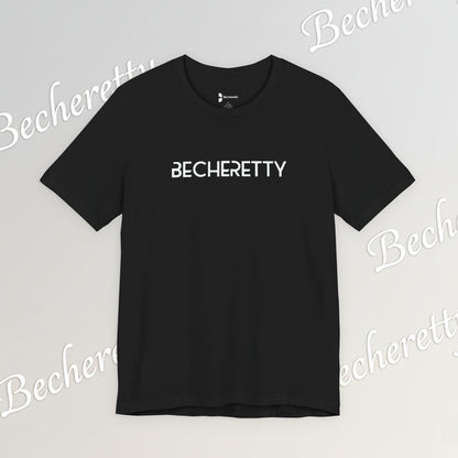 Short Sleeve Tee Becheretty  "Minimalist Design. Maximum Impact" Express Yourself. Casual Wear