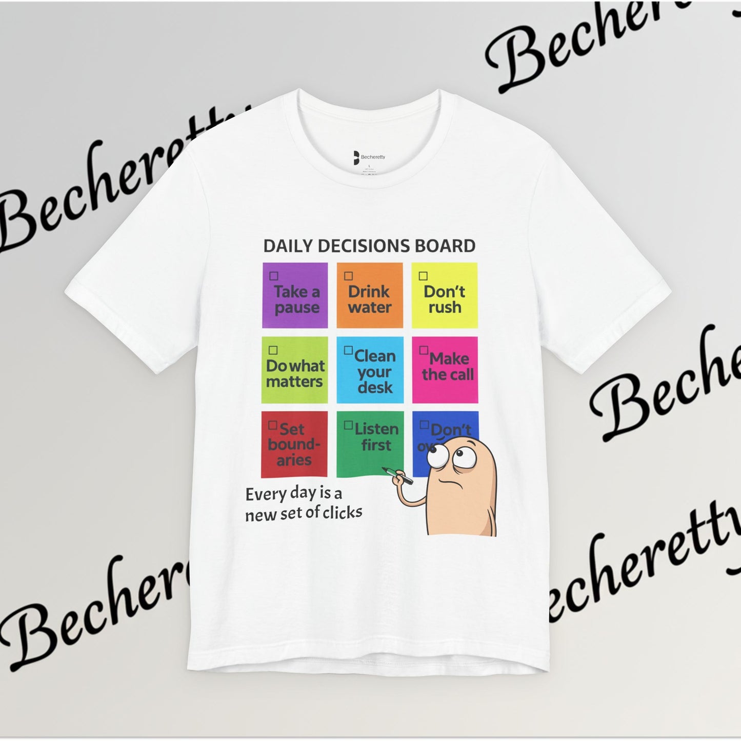 Graphic T-Shirt - Becheretty Motivational Checklist Tee that brings gentle humor and daily mindfulness to everyday wear