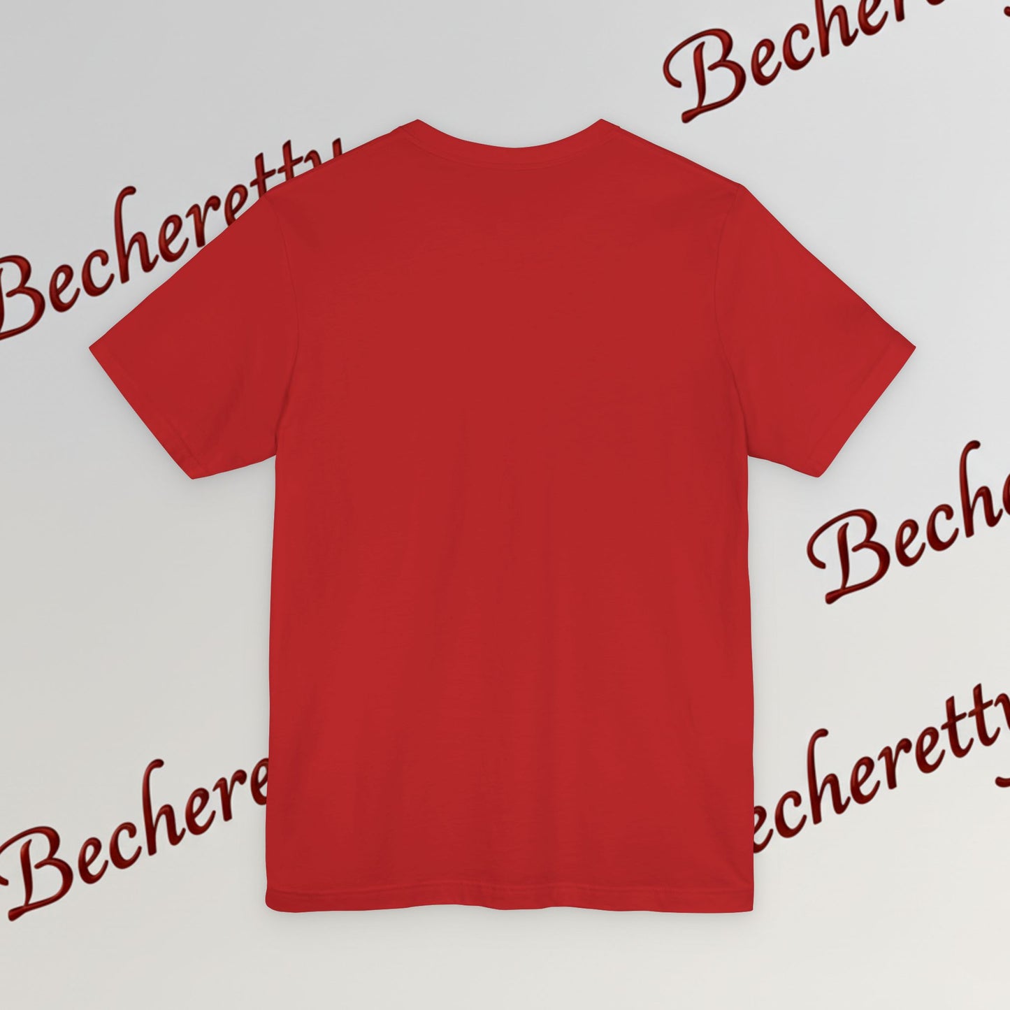 Colorful Becheretty Unisex T-Shirt, Casual Pride Tee - Gift for Friends - Summer Fashion, Everyday Wear