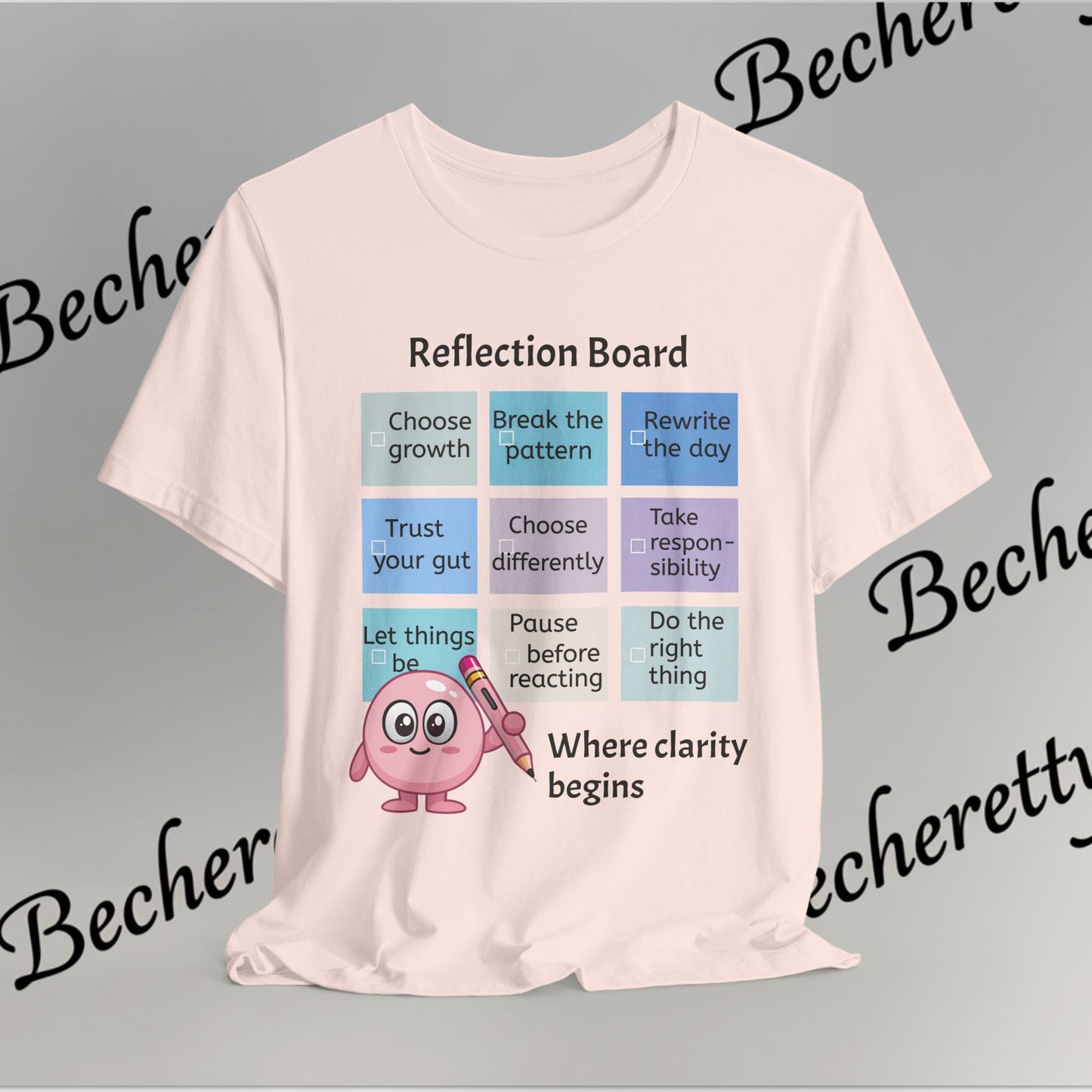 Graphic T-Shirt "Reflection Board"  Art Minimalist Becheretty - Funny Motivational Reminder Tee
