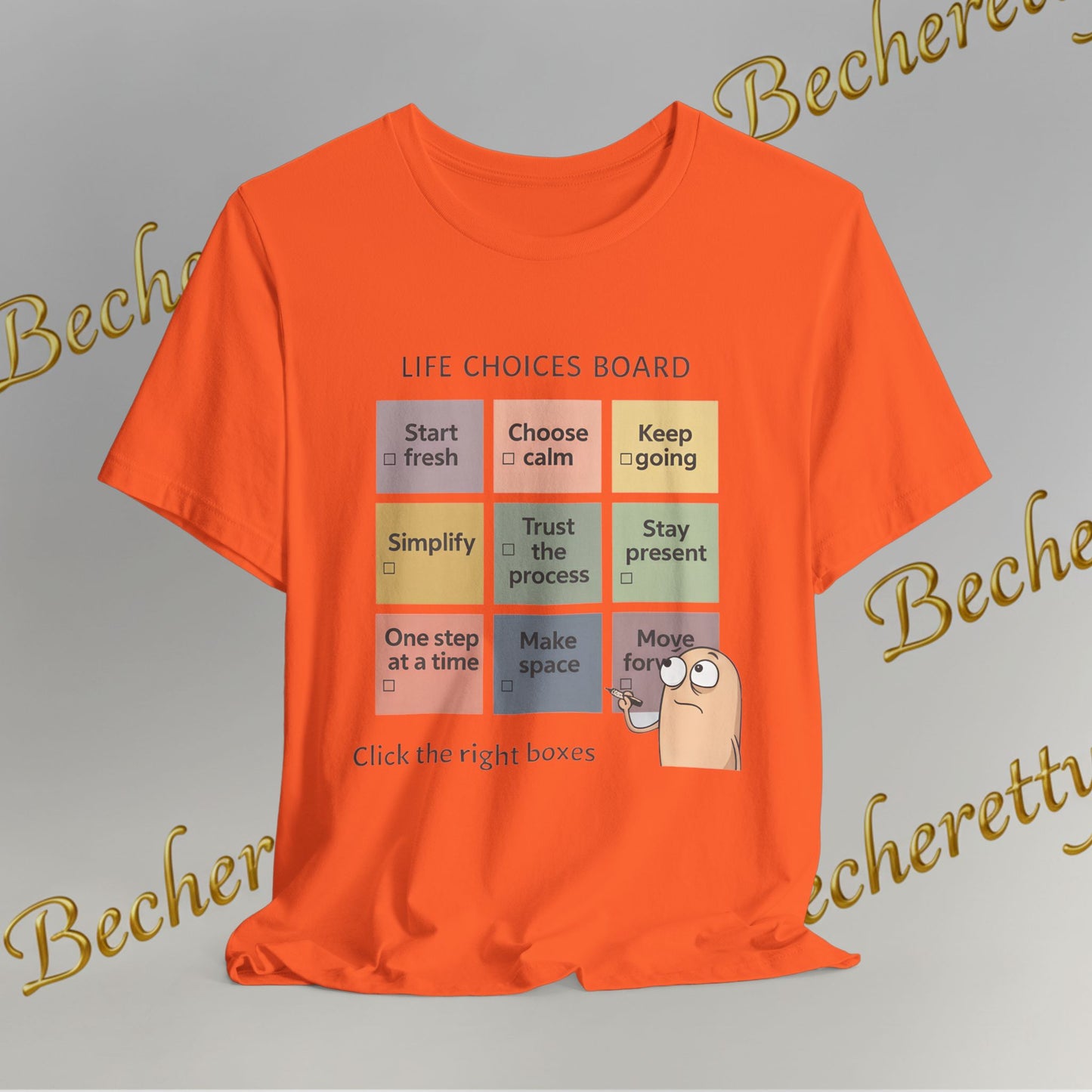 T-Shirt "Life Choices Board" Funny Motivational Art Graphic Becheretty - It feels like a conversation starter you wear