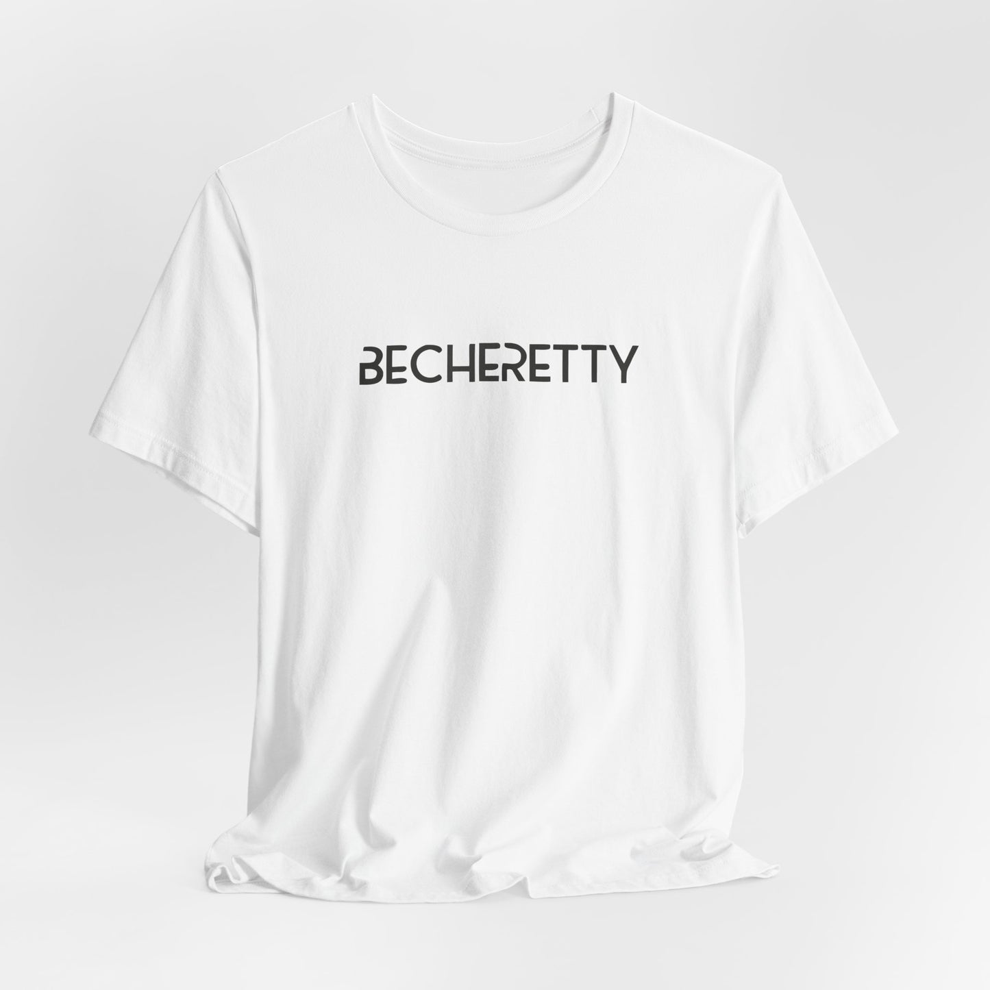 Short Sleeve Tee Becheretty  "Minimalist Design. Maximum Impact" Express Yourself. Casual Wear