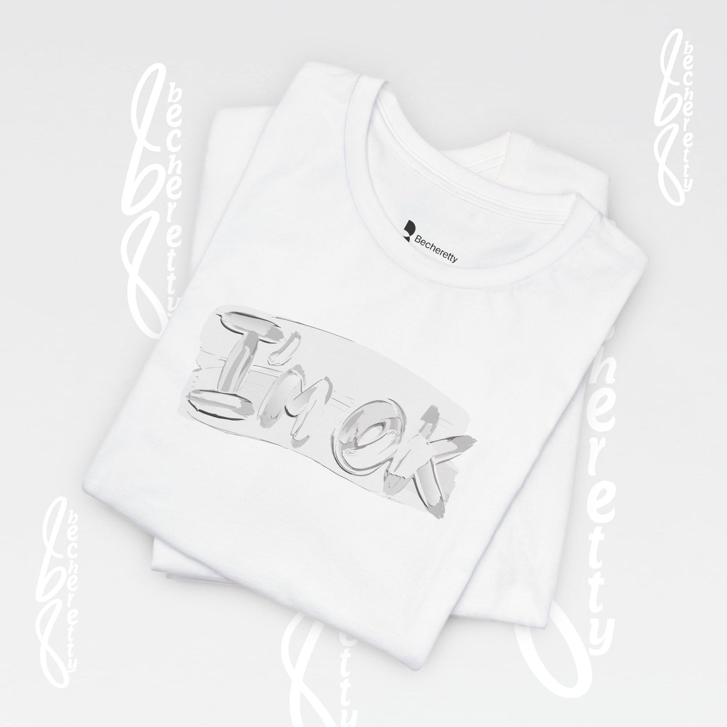 Graphic T-Shirt "I’m OK" - Art Minimalist Becheretty - Positive expression Art Tee