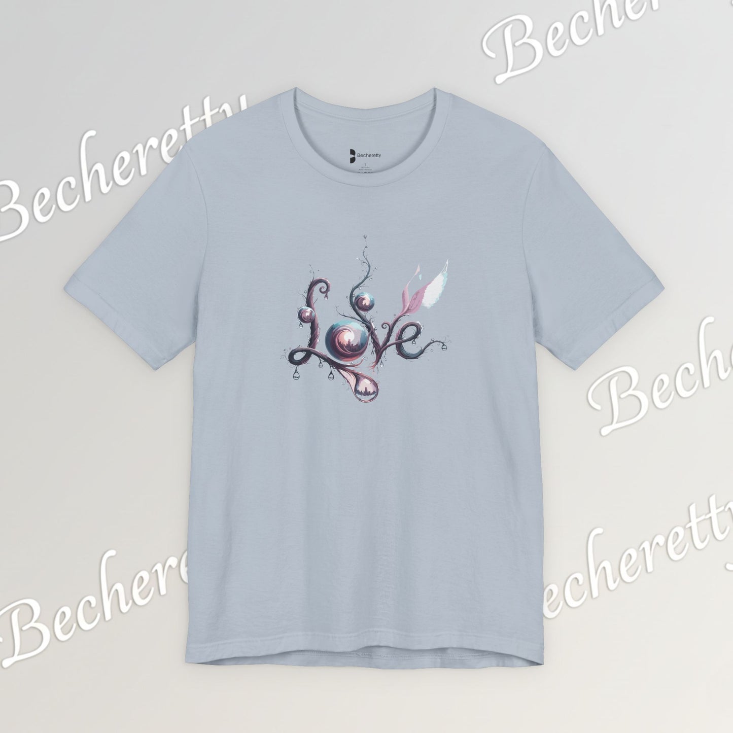 Love Script Tee - Romantic Floral Typography T-Shirt - Art Graphic Becheretty - Ideal gift for your loved one