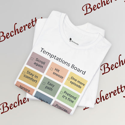 Graphic Tee "Temptations Board" Funny Graphic Becheretty. Wear it to spark conversations at casual meetups.