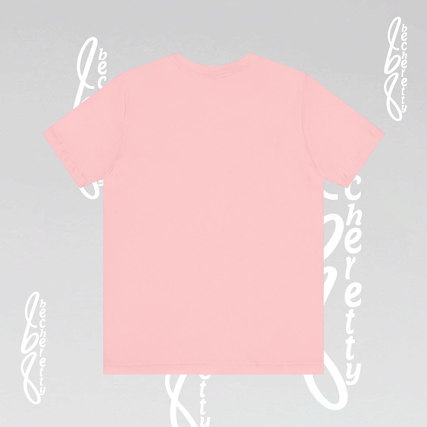 Short Sleeve Tee Becheretty  "Minimalist Design. Maximum Impact" Express Yourself. Casual Wear