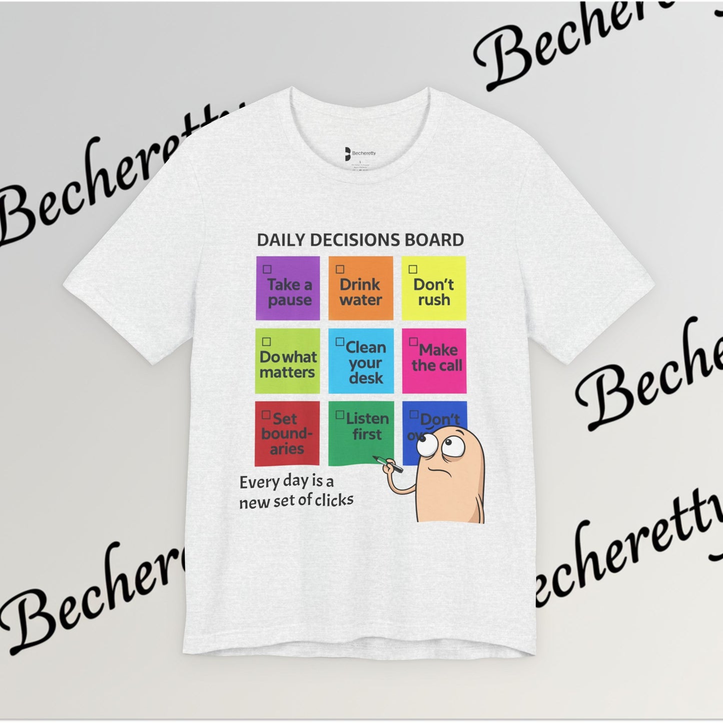 Graphic T-Shirt - Becheretty Motivational Checklist Tee that brings gentle humor and daily mindfulness to everyday wear